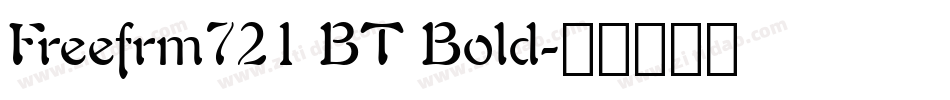 Freefrm721 BT Bold字体转换